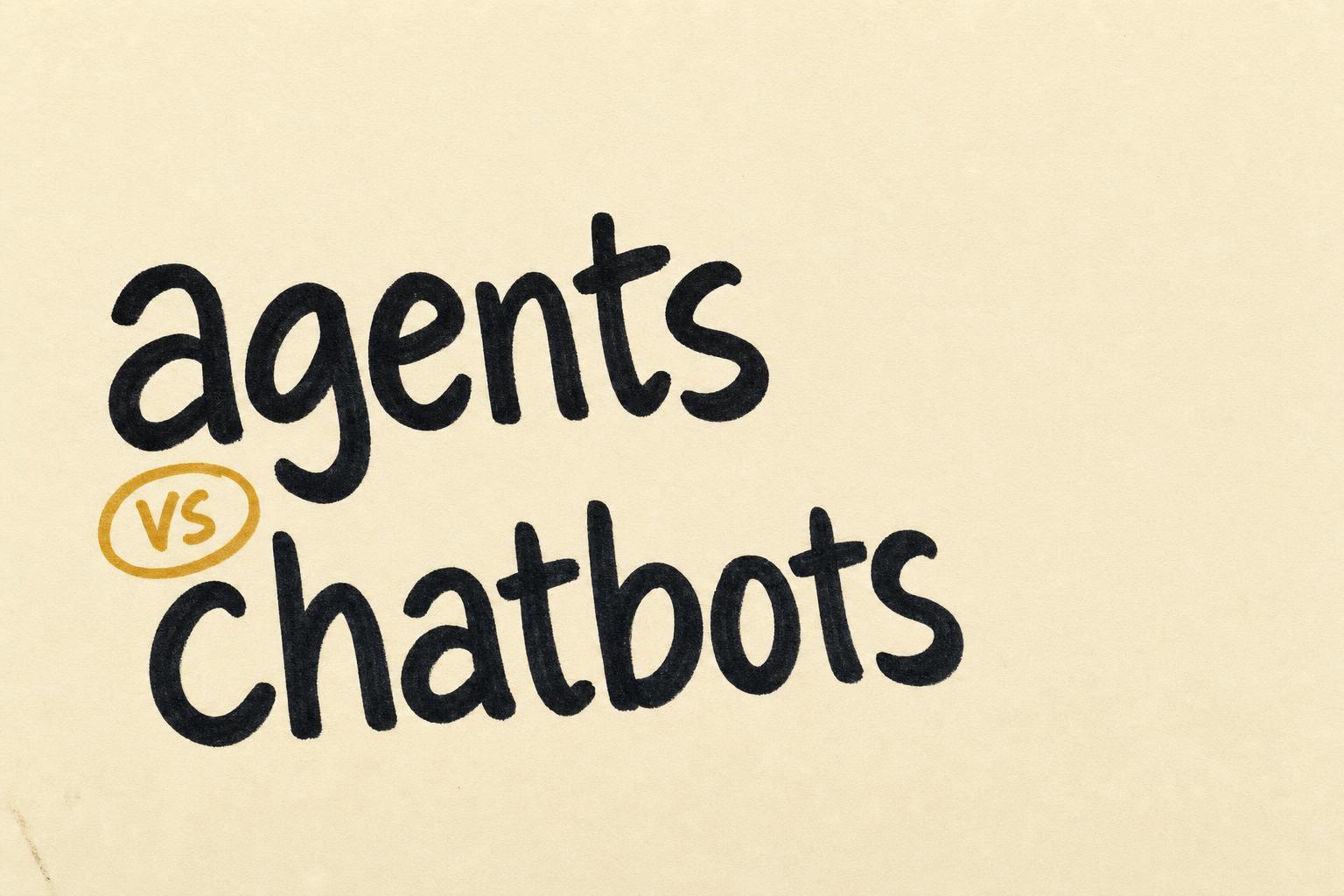 AI Agents vs Chatbots: What's Actually Different in 2026