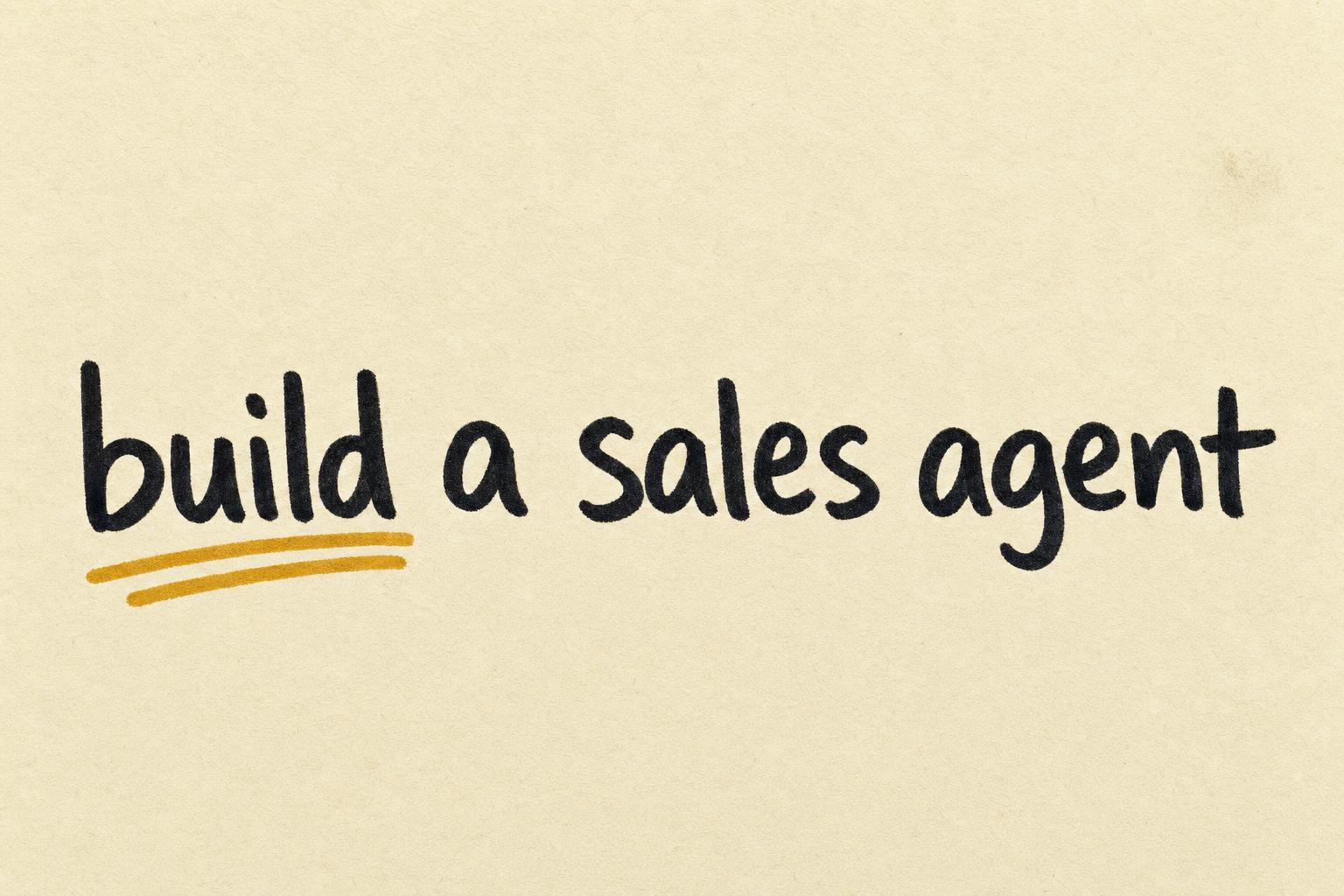 How to Build an AI Sales Agent (Without Hiring an Engineer)