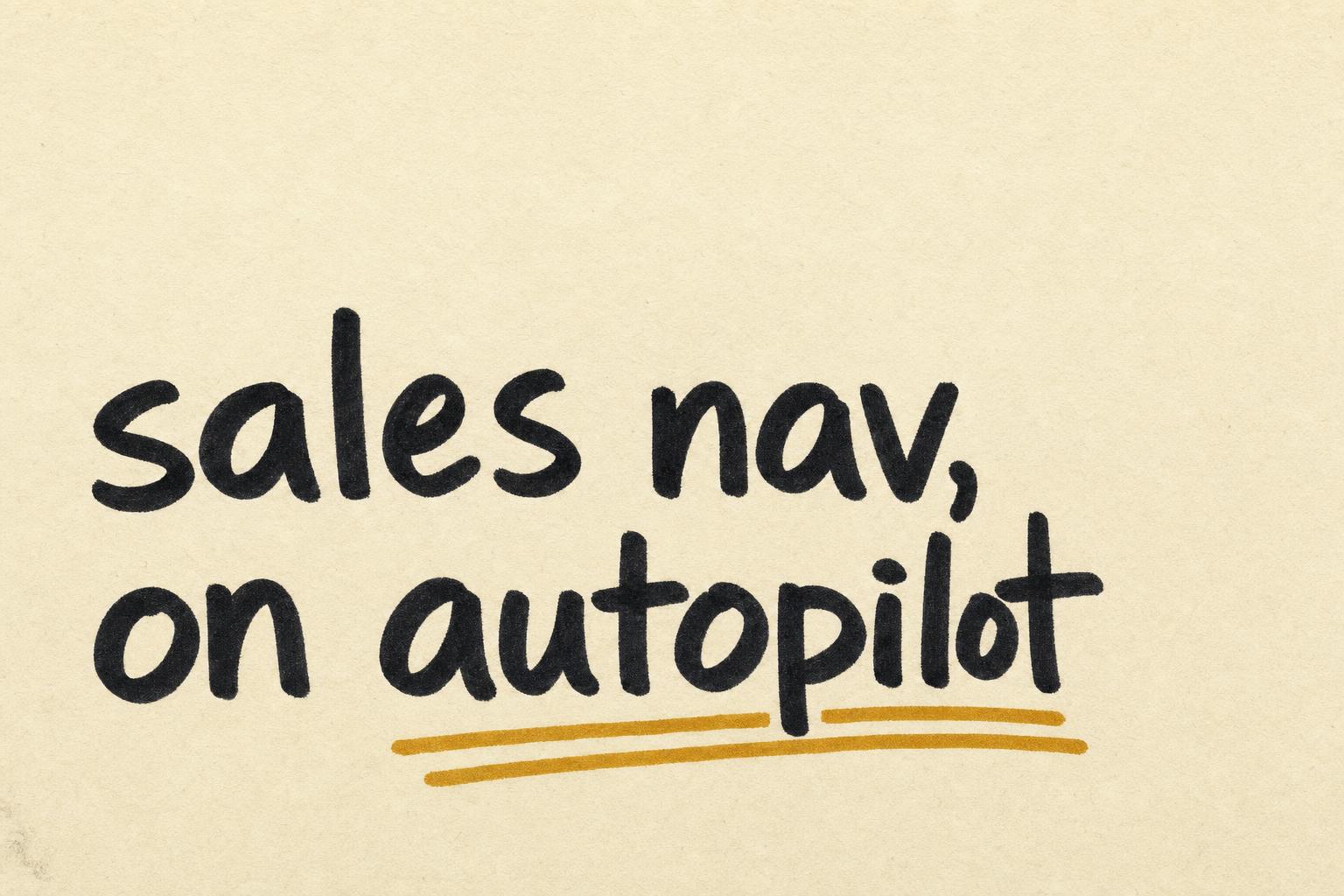 LinkedIn Sales Navigator Automation: Targeting + Outreach in One Stack